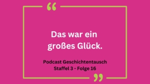 Zitat auf pinkem Hintergrund: "Das war ein großes Glück."